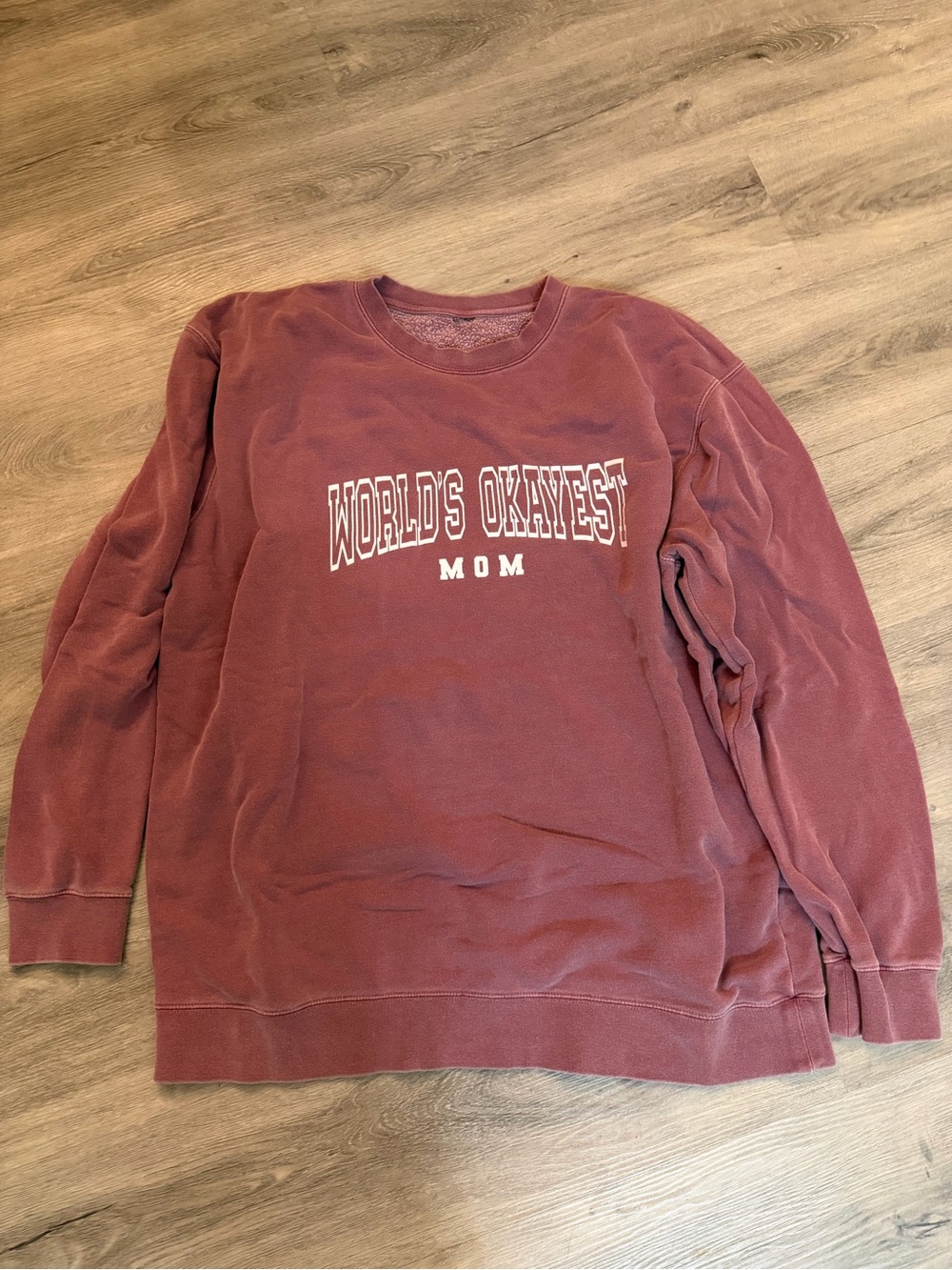 World's Okayest Mom Crewneck Sweatshirt - Dusty Rose